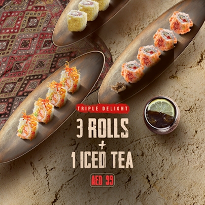 TRIPLE DELIGHT Buy 3 Rolls and get 1 Iced Tea for just 99 AED.