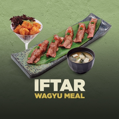 IFTAR WAGYU MEAL Buy any Wagyu item and one appetizer and get a free Miso Soup – the perfect way to warm your heart and soul this Ramadan.