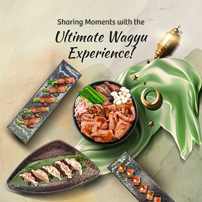 SHARING MOMENTS WITH THE ULTIMATE WAGYU EXPERIENCE Savour the finest with our Ultimate Wagyu Experience— Featuring the A5 Premium Wagyu, where every bite is a masterpiece of tenderness and flavour.